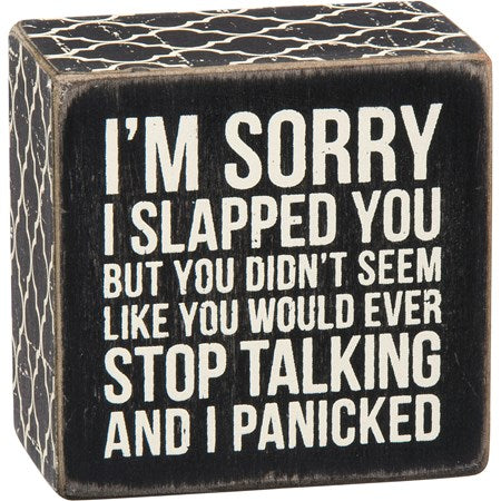 “I’m sorry I slapped you” sign - Jilly's Socks 'n Such