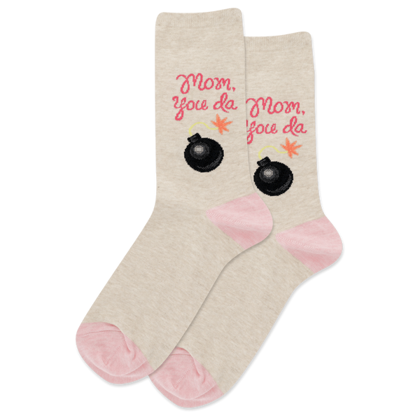 Women’s “Mom, You Da (Bomb)” Socks - Jilly's Socks 'n Such