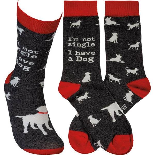 “Not Single, I Have A Dog” Socks - One Size - Jilly's Socks 'n Such