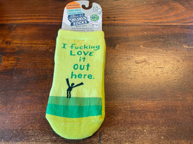 “I fucking love it out here” Sneaker Sock s/m