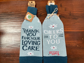 “ Thank you for your loving care” Wine Bottle Sleeve