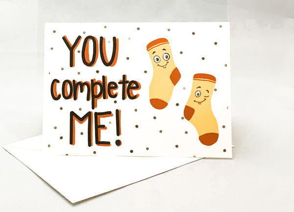 “You Complete Me” Jilly’s Greeting Card - Jilly's Socks 'n Such