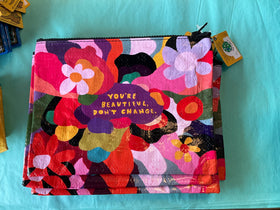 “Your’e beautiful, don’t change” zipper pouch