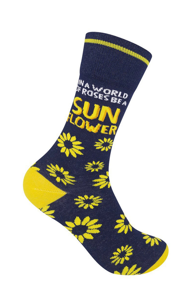 “In a World of Roses Be a Sun Flower”- One Size - Jilly's Socks 'n Such