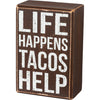 “Life Happens Tacos Help” - Box Sign and Sock Set - Jilly's Socks 'n Such