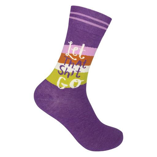 “Let That Shit Go” Socks - One Size - Jilly's Socks 'n Such