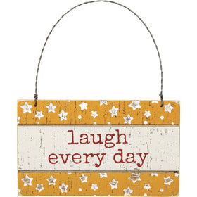 Laugh Every Day Ornament