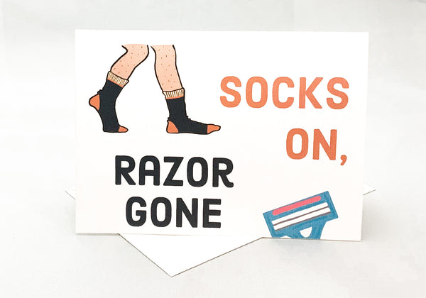 “Socks on, Razor Gone” Jilly’s Cards Greeting Card - Jilly's Socks 'n Such