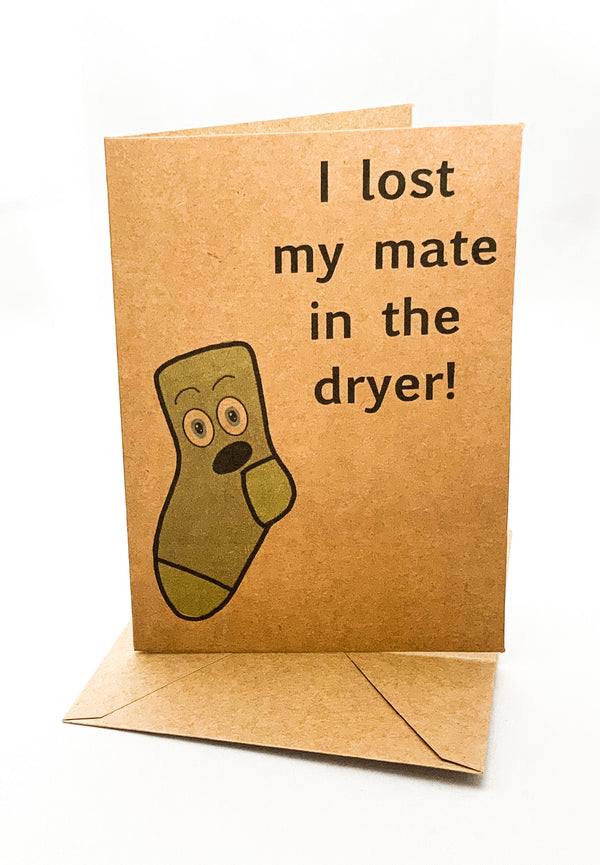 “I lost my mate in the dryer” Jilly’s Greeting Card - Jilly's Socks 'n Such