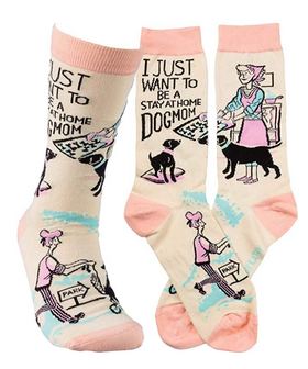 “Stay At Home Dog Mom” Socks - One Size