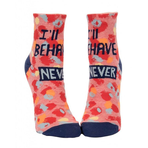 Women’s Ankle “I’ll Behave Never” Socks - Jilly's Socks 'n Such
