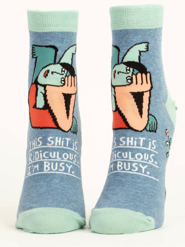 “This Shit is Ridiculous I’m Busy” Socks - Jilly's Socks 'n Such