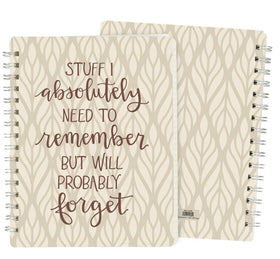 “Stuff I absolutely need to remember but will probably forget” spiral notebook