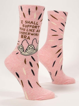 Women’s “I Shall Support You Like an Underwire Bra” Sock