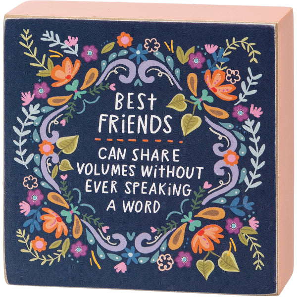 “Best Friends Share Volumes” Block Sign - Jilly's Socks 'n Such