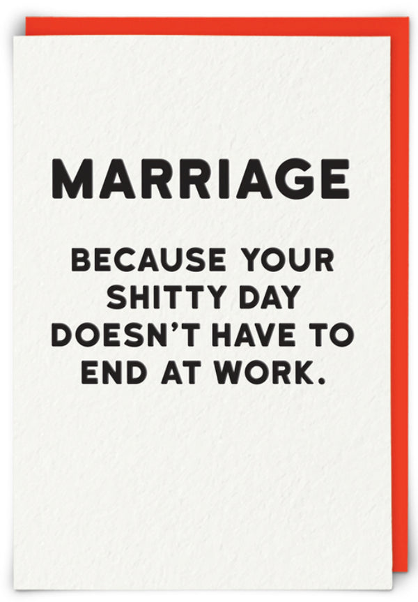 “Marriage- because your shitty day doesn’t have to end at work” Holy Flaps Cards - Jilly's Socks 'n Such