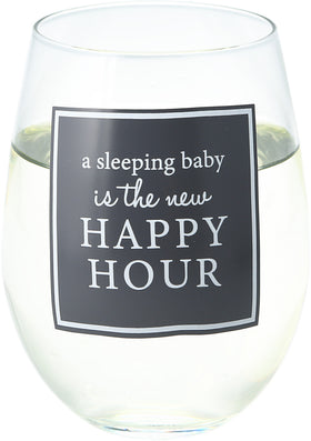 “Sleeping Baby is the new Happy Hour” Wine Glass