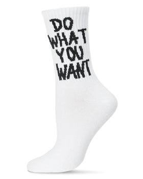 Women’s “Do What You Want” Socks - White