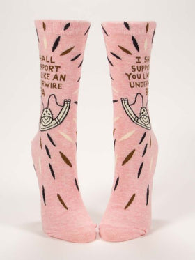 Women’s “I Shall Support You Like an Underwire Bra” Sock