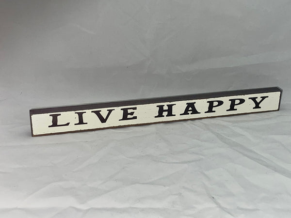 “Live Happy” Block Sign - Jilly's Socks 'n Such