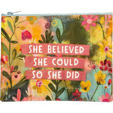 Zipper pouch - She Believed She Could So She Did