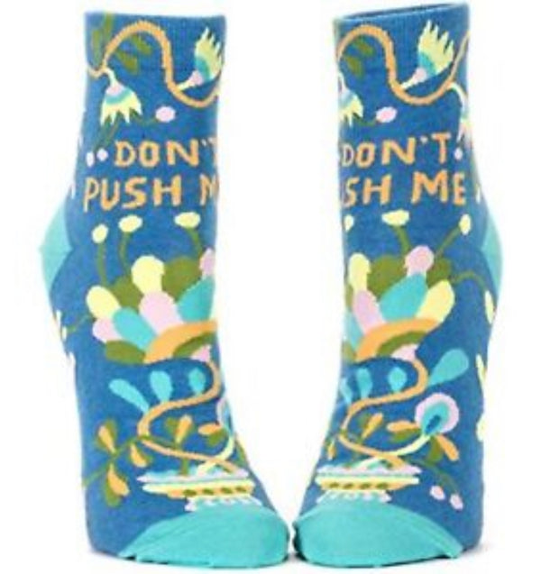 Women’s Ankle “Don’t Push Me” Socks - Jilly's Socks 'n Such